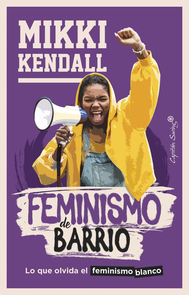 Mikki Kendall Feminismo de barrio